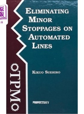 海外直订Eliminating Minor Stoppages on Automated Lines 消除自动化线路上的小停机
