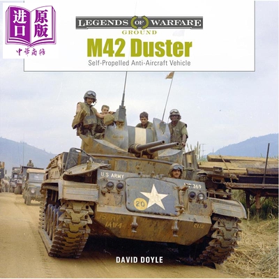 预售 美国M42防空炮车 M42 Duster Self-Propelled Antiaircraft Vehicle 英文原版 David Doyle【中商原版】