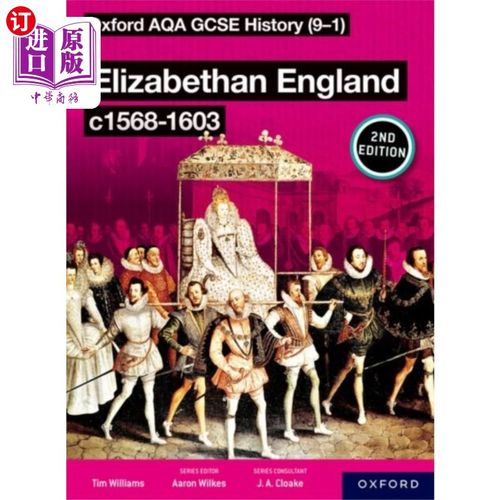 海外直订Oxford AQA GCSE History (9-1): Elizabethan Engla... 牛津AQA GCSE历史(9-1):伊丽莎白英国c1568-1603学生书第二