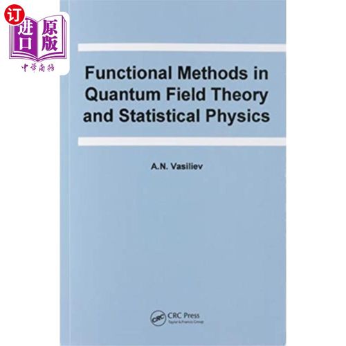 海外直订Functional Methods in Quantum Field Theory and S... 量子场论和统计物理中的泛函方法
