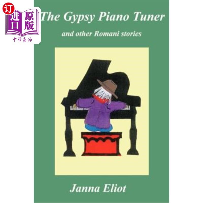 海外直订The Gypsy Piano Tuner 吉普赛钢琴调谐器