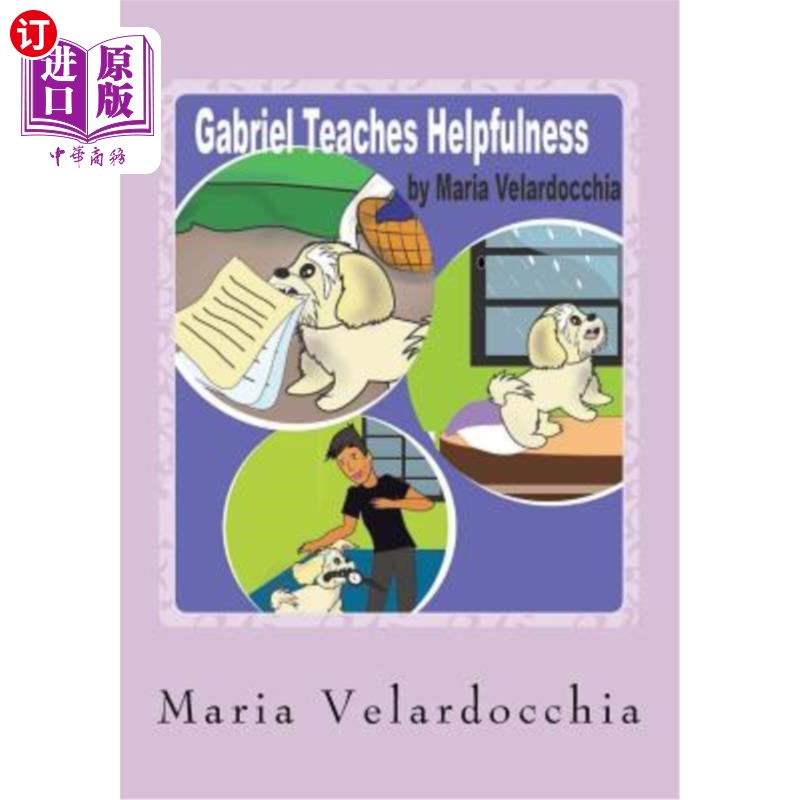 海外直订Gabriel Teaches Helpfulness 加百列教导助人