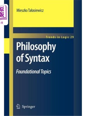 海外直订Philosophy of Syntax: Foundational Topics 句法哲学：基本主题
