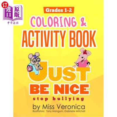海外直订Just Be Nice Stop Bullying: Coloring & Activites Book