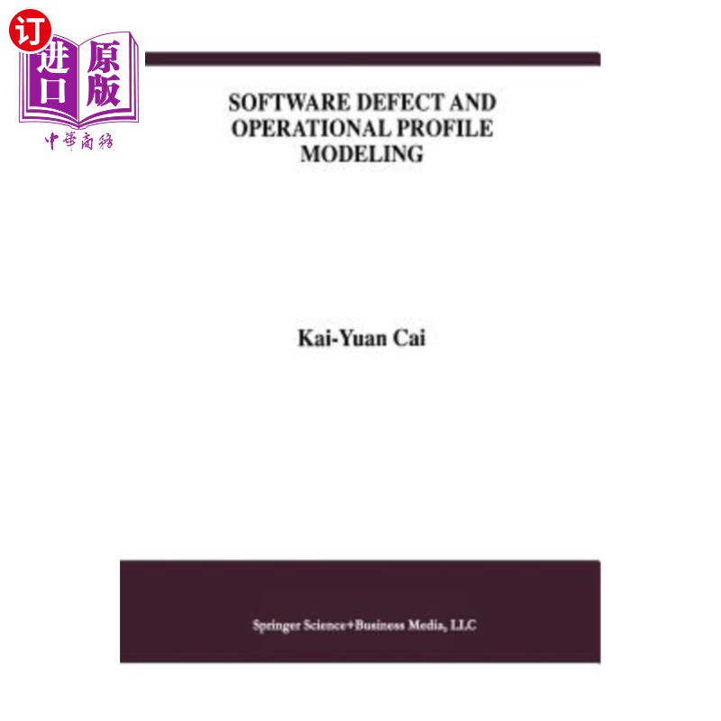 海外直订Software Defect and Operational Profile Modeling 软件缺陷和操作概要建模