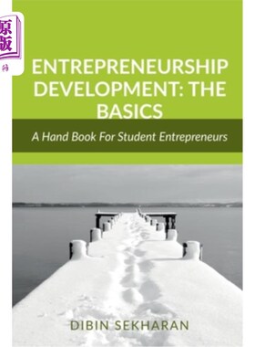 海外直订Entrepreneurship Development: The Basics: An Academic Guide For Student Entrepre 创业发展:基础:学生企业家学