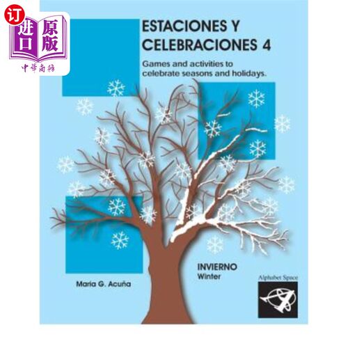 海外直订Estaciones y Celebraciones 4: Invierno: Games and activities to celebrate season Estaciones