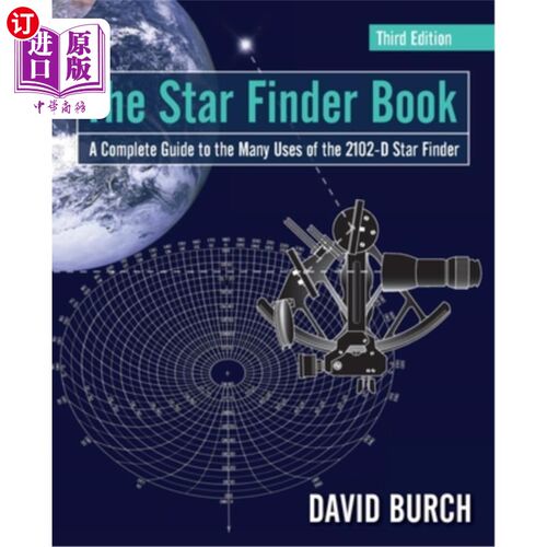 海外直订The Star Finder Book: A Complete Guide to the Many Uses of the 2102-D Star Finde 寻星书：2102-D