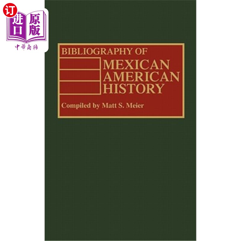 海外直订Bibliography of Mexican American History墨西哥裔美国人历史参考文献