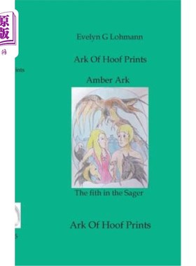 海外直订Amber Ark: Ark of Hoof Prints 琥珀方舟:蹄印方舟