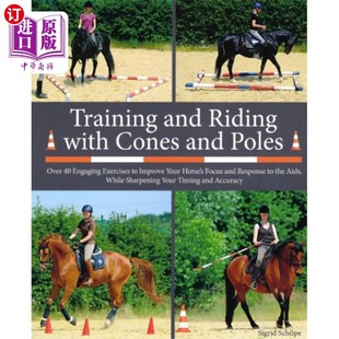 海外直订Training and Riding with Cones and Poles 用锥体和杆子训练和骑马