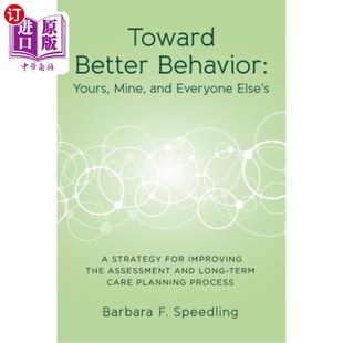 Mine Else Better Yours Improvi 我 海外直订医药图书Toward for and Behavior Everyone 改善行为：你 Strategy