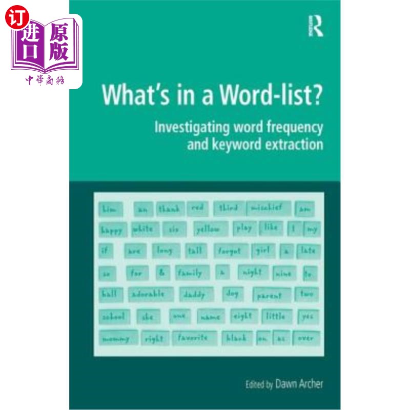海外直订What's in a Word-List?: Investigating Word Frequency and Keyword Extraction 单词表里有什么？：调查单词频率