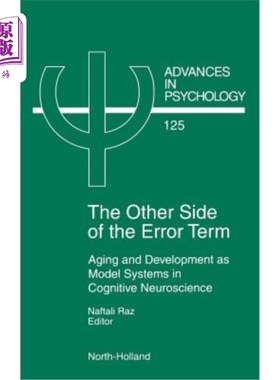 海外直订医药图书The Other Side of the Error Term: Aging and Development as Model Systems in Cogn 错误术语的另一面：