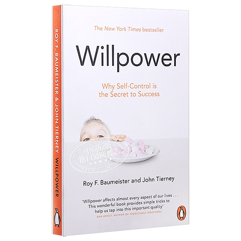 预售 意志力 关于专注 自控与效率的心理学 Willpower 英文原版 Roy Baumeister John Tierney 罗伊 鲍迈斯特 豆瓣高分【中商原版?