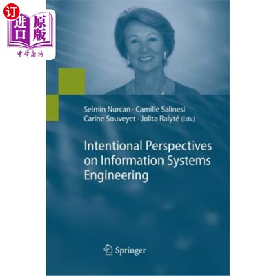 海外直订Intentional Perspectives on Information Systems Engineering 信息系统工程的意向观点