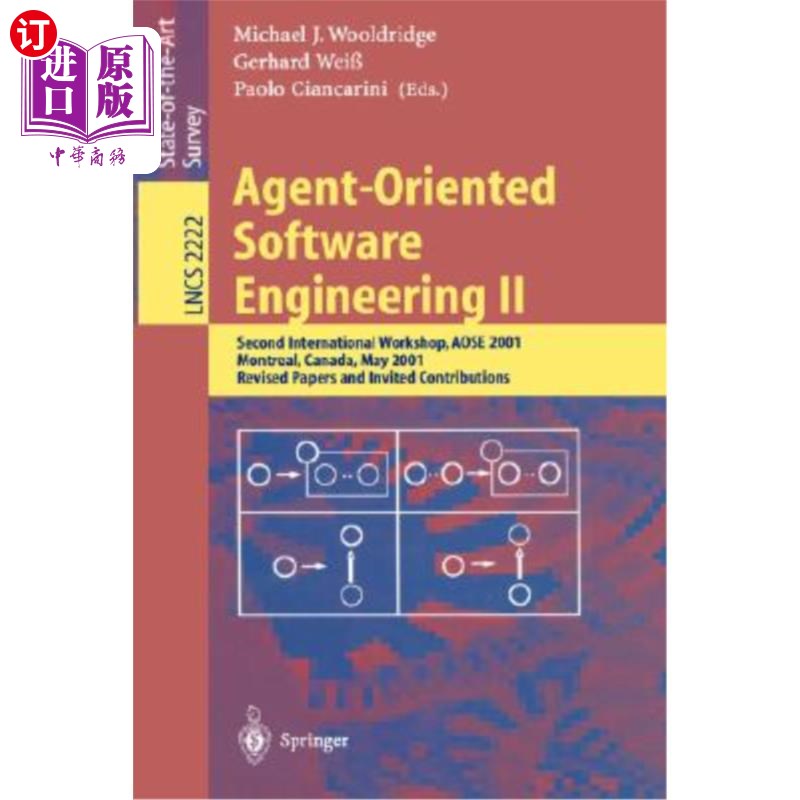 海外直订医药图书Agent-Oriented Software Engineering II: Second International Workshop, Aose 2001 面向代理的软件工程