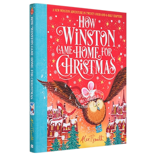 预售 Alex T. Smith How Winston Came Home for Christmas 大耳鼠温斯顿的圣诞归家路 英文原版 亲子儿童绘本 9-12岁【中商原版】