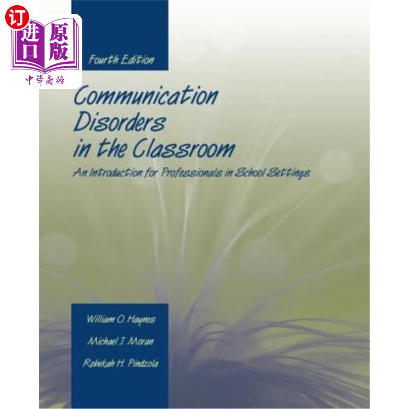 海外直订Communication Disorders in the Classroom: An Introduction for Professionals in S 课堂沟通障碍：学校专业人士