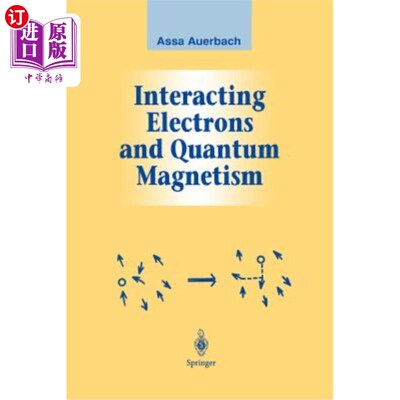 海外直订Interacting Electrons and Quantum Magnetism 相互作用电子与量子磁学