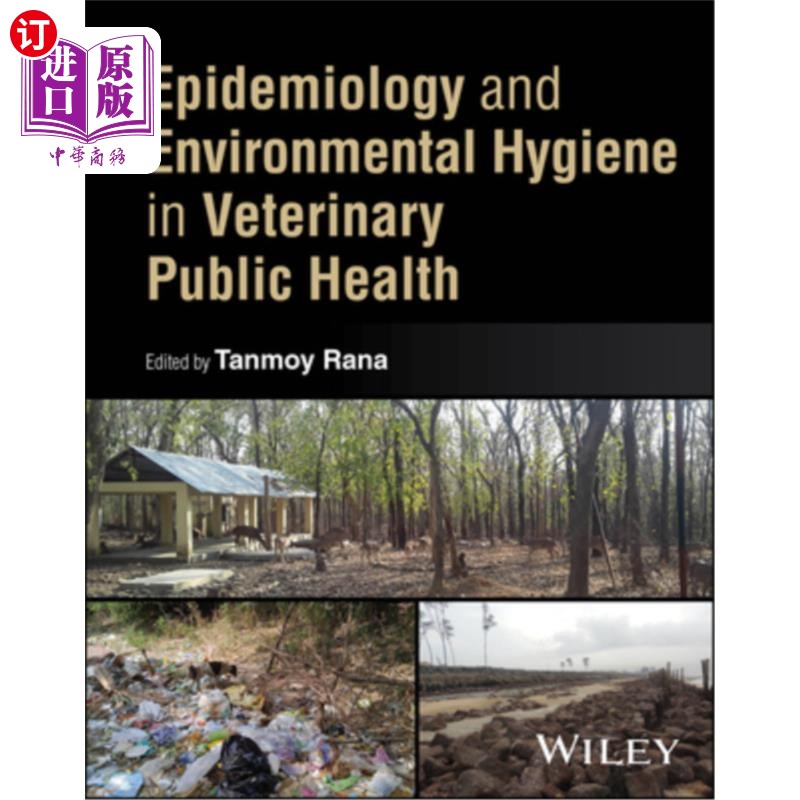 海外直订医药图书Epidemiology and Environmental Hygiene in Veterinary Public Health 兽医公共卫生中的流行病学和环境卫