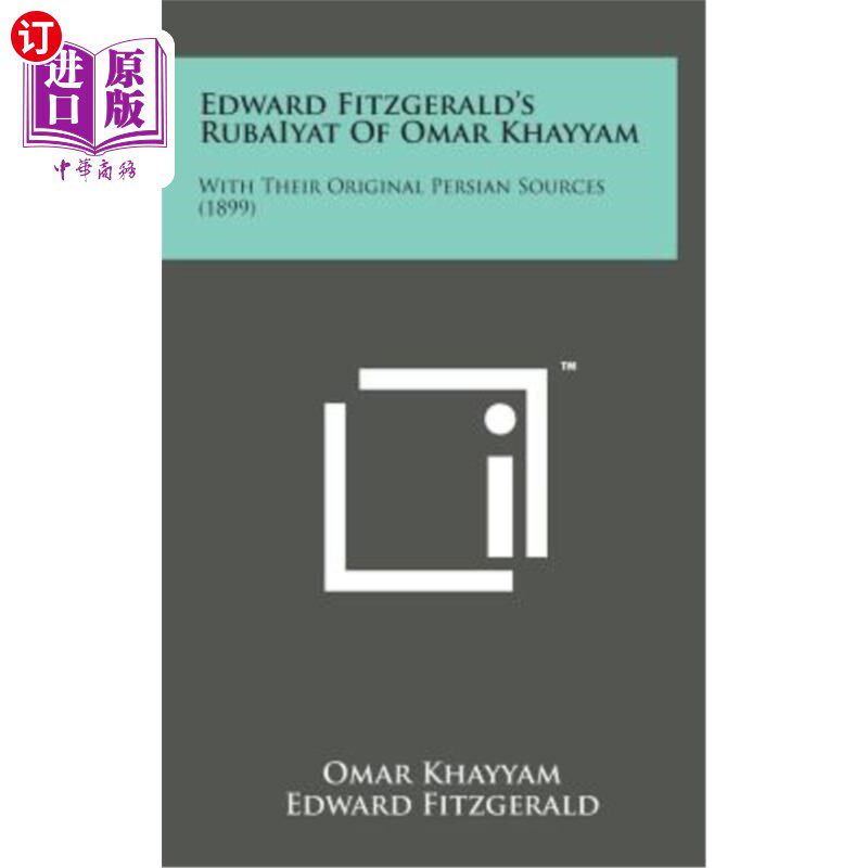 海外直订Edward Fitzgerald's Rubaiyat of Omar Khayyam: With Their Original Persian Source 爱德华·菲茨杰拉德的《奥马