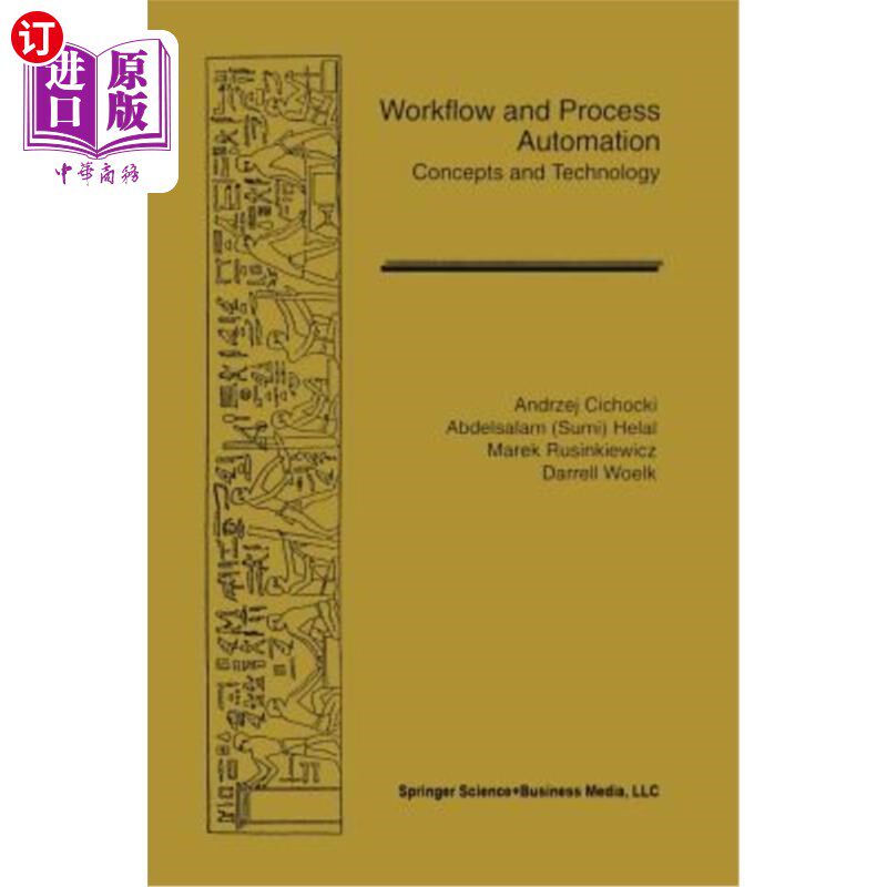 海外直订Workflow and Process Automation: Concepts and Technology 工作流和过程自动化:概念和技术