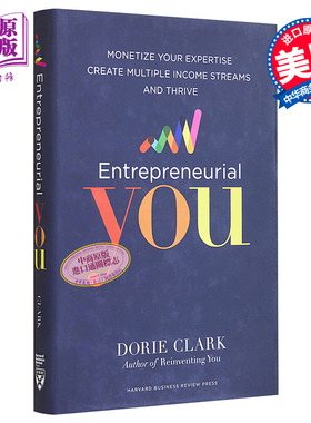现货 具有企业家精神的你：用你的专业知识，创造多种收入 英文原版 Entrepreneurial You Dorie Clark 精装
