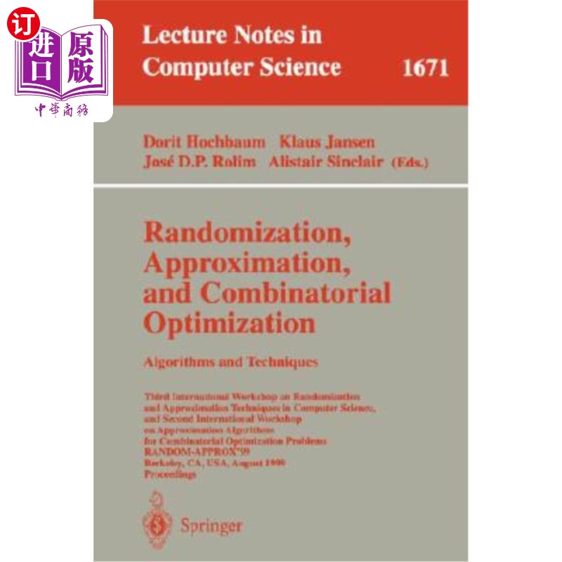 海外直订Randomization, Approximation, and Combinatorial Optimization. Algorithms and Tec 随机、近似和组合优化。算法