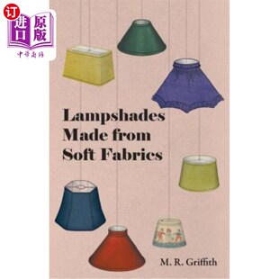 海外直订Lampshades Made from Soft Fabrics 软织物灯罩