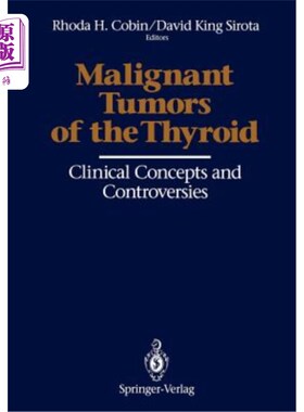 海外直订医药图书Malignant Tumors of the Thyroid: Clinical Concepts and Controversies 甲状腺恶性肿瘤：临床概念与争议