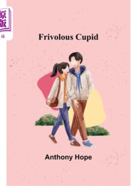 海外直订Frivolous Cupid 无聊的丘比特
