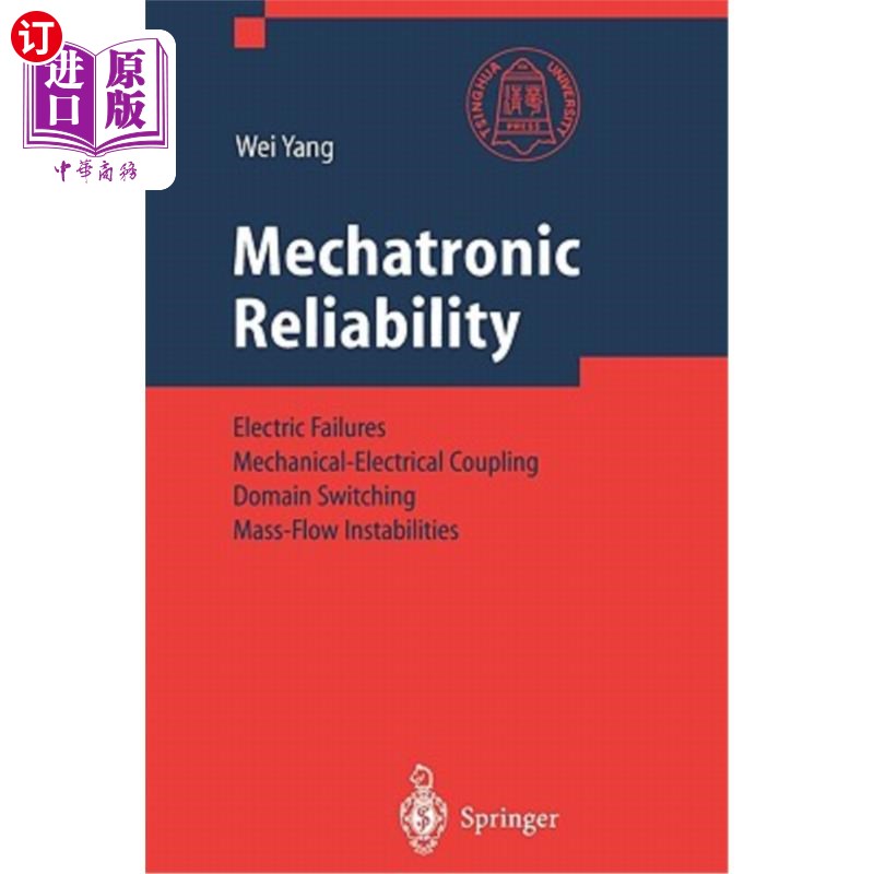 海外直订Mechatronic Reliability: Electric Failures, Mechanical-Electrical Coupling, Doma 机电可靠性:电气故障，机电