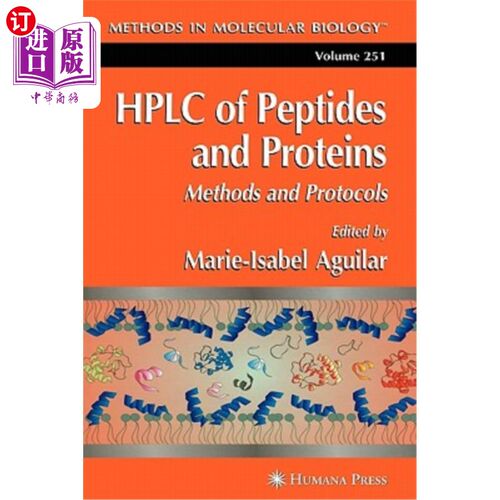 海外直订HPLC of Peptides and Proteins: Methods and Protocols 多肽和蛋白质的高效液相色谱法:方法和协议