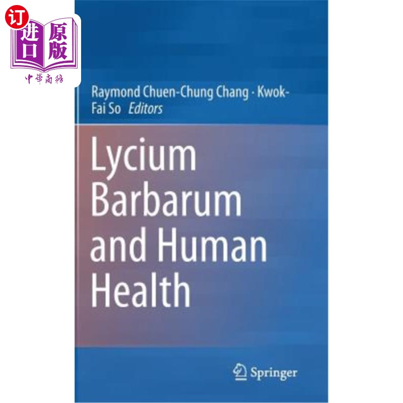 海外直订医药图书Lycium Barbarum and Human Health 枸杞与人体健康