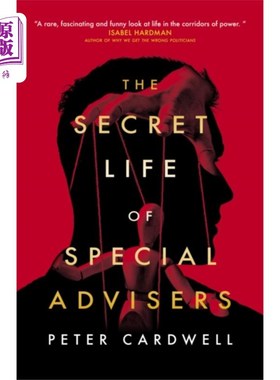 海外直订Secret Life of Special Advisers 特别顾问的秘密生活
