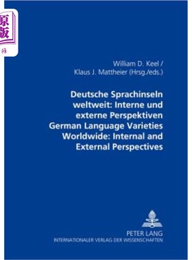 海外直订Deutsche Sprachinseln weltweit: Interne und externe Perspektiven- German Languag 德国语：内部和外部视角——