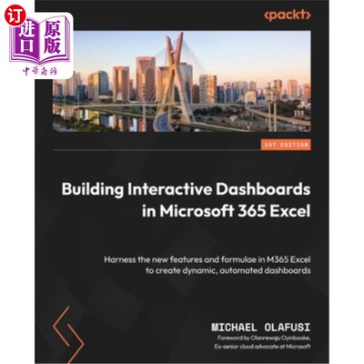 海外直订Building Interactive Dashboards in Microsoft 365 Excel: Harness the new features 在Microsoft