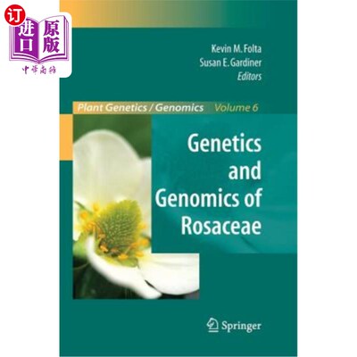 海外直订Genetics and Genomics of Rosaceae 蔷薇科的遗传学与基因组学