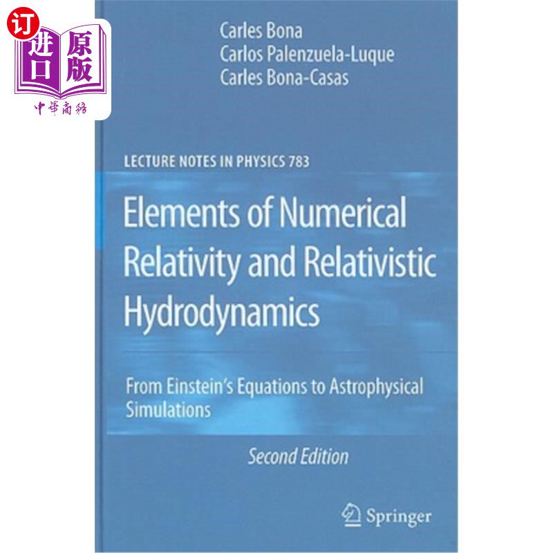 海外直订Elements of Numerical Relativity and Relativistic Hydrodynamics: From Einstein's 数值相对论与相对论流体力学