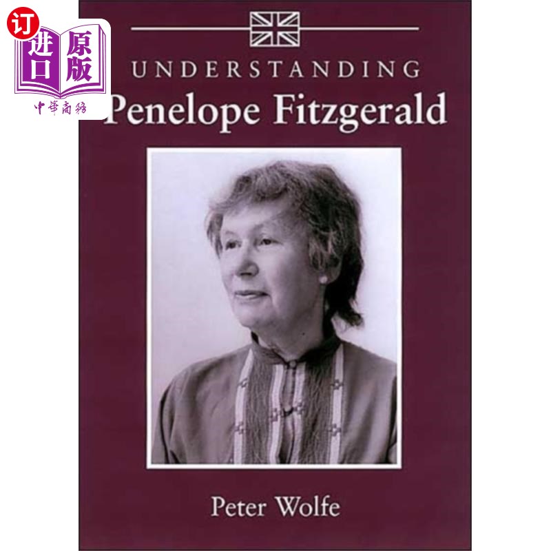 海外直订Understanding Penelope Fitzgerald 理解佩内洛普·菲茨杰拉德