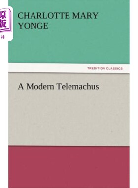 海外直订A Modern Telemachus 一个现代的忒勒马科斯