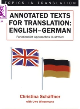 海外直订Annotated Texts for Translation: English-German, Functionalist Approaches Illust 注释文本翻译:英德，功能主