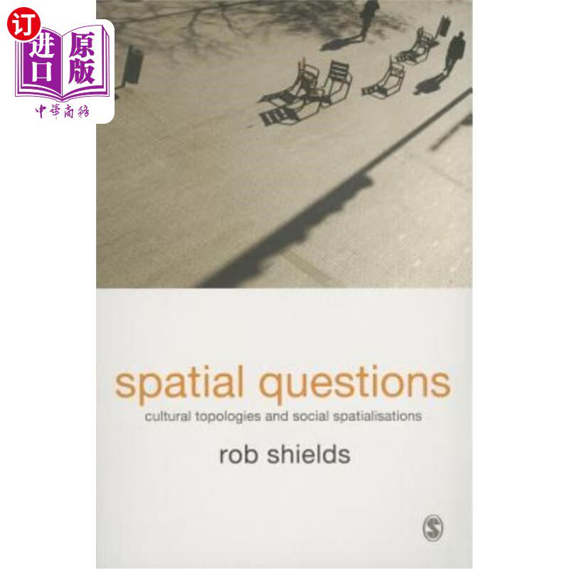 海外直订Spatial Questions: Cultural Topologies and Social Spatialisation 空间问题:文化拓扑和社会空间化