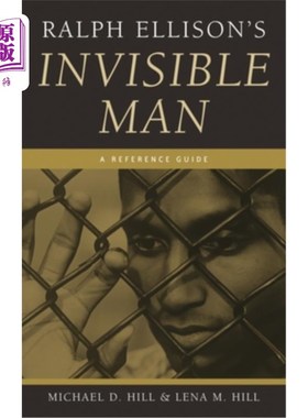 海外直订Ralph Ellison's Invisible Man: A Reference Guide 拉尔夫·埃里森的《隐形人：参考指南》