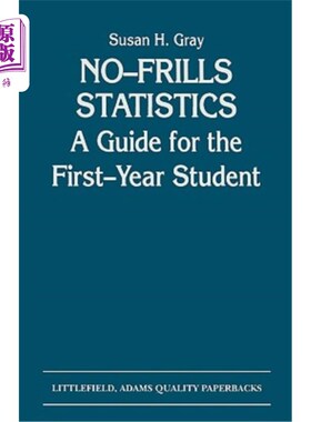 海外直订No-Frills Statistics: A Guide for the First-Year Student 无虚伪统计：一年级学生指南