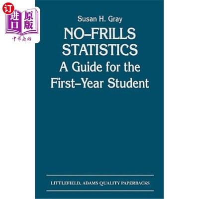 海外直订No-Frills Statistics: A Guide for the First-Year Student 无虚伪统计：一年级学生指南
