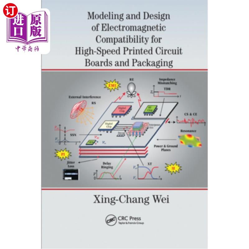 海外直订Modeling and Design of Electromagnetic Compatibility for High-Speed Printed Circ 高速印刷电路板和封装电磁兼