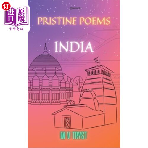 海外直订Pristine Poems India 纯净诗歌印度