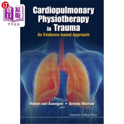 海外直订医药图书Cardiopulmonary Physiotherapy in Trauma: An Evidence-Based Approach 创伤的心肺物理治疗：循证方法